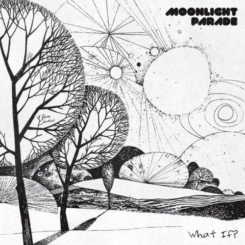 Moonlight Parade - What If? (2021)