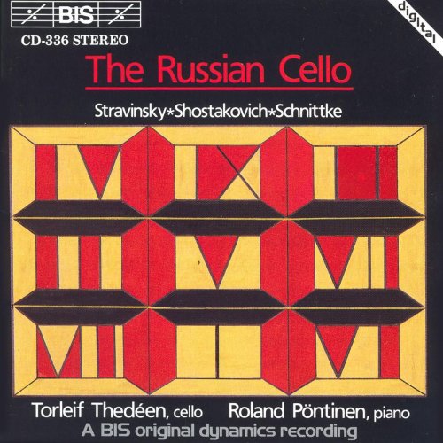 Torleif Thedéen, Roland Pöntinen - The Russian Cello: Stravinsky, Shostakovich, Schnittke (1986)