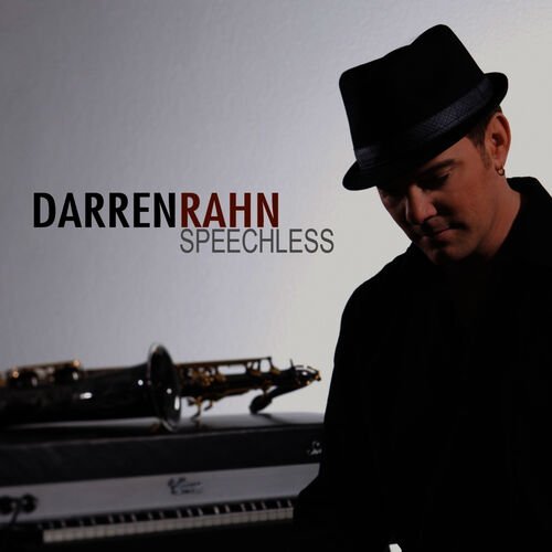 Darren Rahn - Speechless (2012) [FLAC]