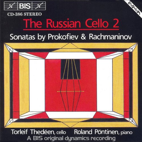 Torleif Thedéen, Roland Pöntinen - The Russian Cello 2: Prokofiev, Rachmaninoff (1988)