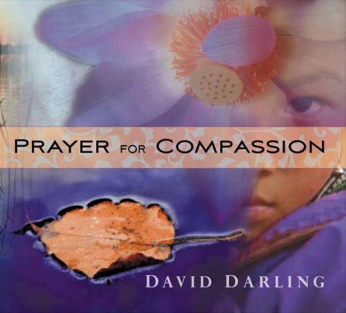 David Darling - Prayer For Compassion (2009)