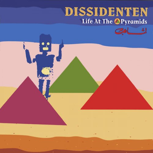 Dissidenten - Life At The Pyramids (1985)