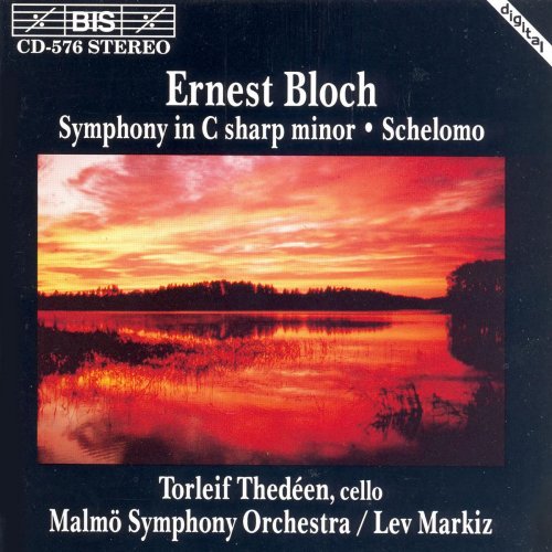 Torleif Thedéen, Malmö Symphony Orchestra, Lev Markiz - Bloch: Symphony in C sharp minor, Schelomo (1993)
