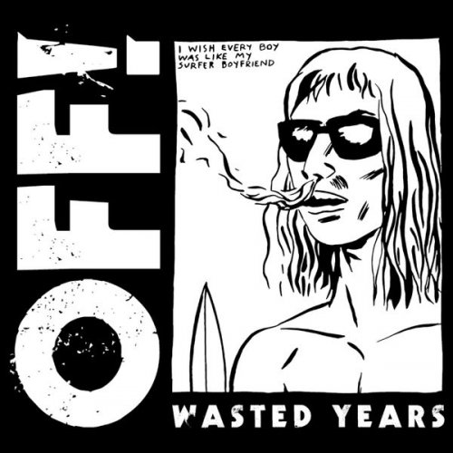 OFF! - Wasted Years (2014) [Hi-Res]