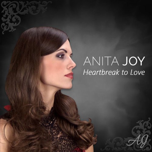 Anita Joy - Heartbreak to Love (2022)