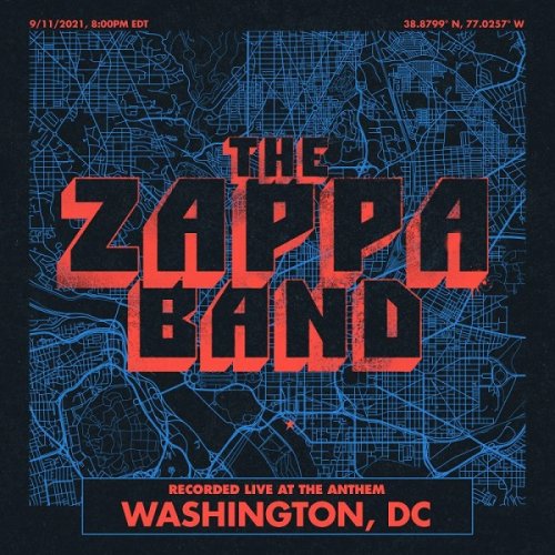 The Zappa Band - Washington, D.C. (Live) (2021)