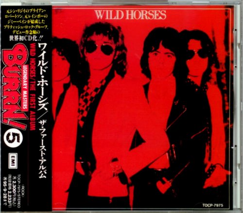 Wild Horses - The First Album (1980) {1993, Japan 1st Press}