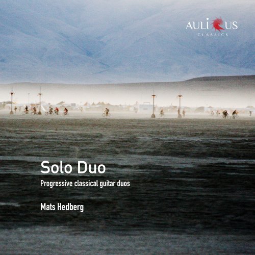 Mats Hedberg - Solo Duo - Progressive Classical Guitar Duos (2022) [Hi-Res]