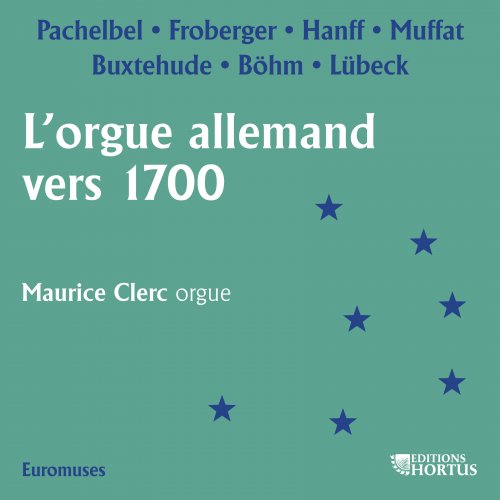 Maurice Clerc - L'orgue allemand vers 1700 (1996) [Hi-Res]