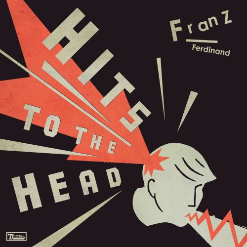 Franz Ferdinand - Hits To The Head (2022) Hi Res