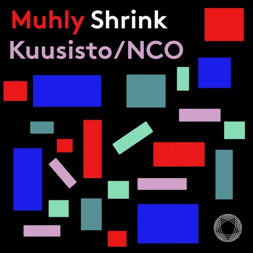 Pekka Kuusisto, Norwegian Chamber Orchestra - Muhly: Shrink (2022) [Hi-Res]