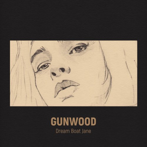 Gunwood - Dream Boat Jane (2022) [Hi-Res]