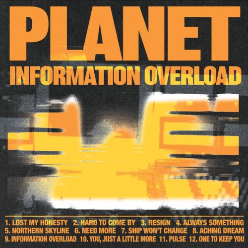 Planet - Information Overload (2022)