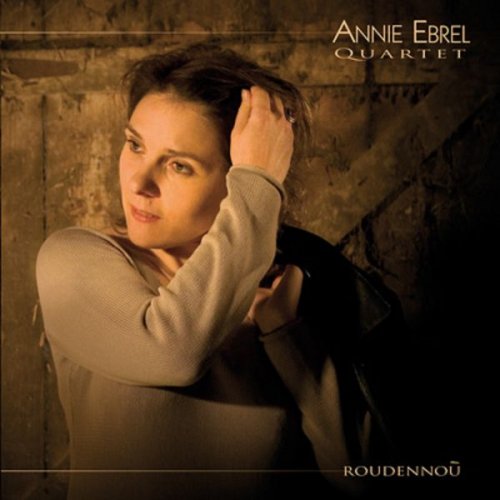 Annie Ebrel Quartet - Roudennoù (2008) [.flac 24bit/44.1kHz]