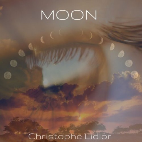 Christophe Lidlor - Moon (2022)