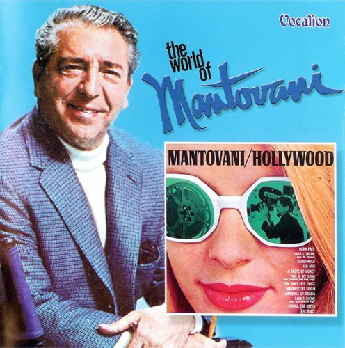 Mantovani - Hollywood / The World of Mantovani (2005)