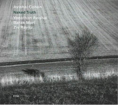 Avishai Cohen - Naked Truth (2022) CD Rip