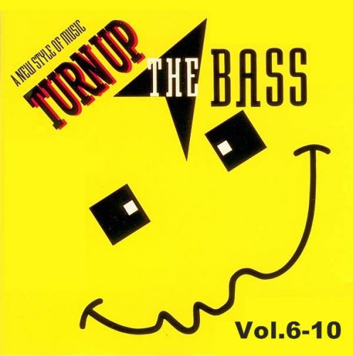 VA - Turn Up The Bass - Vol.6-10 (1990)