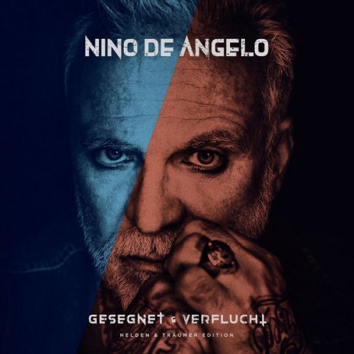 Nino de Angelo - Gesegnet und Verflucht (Helden & Träumer Edition) (2022) Hi-Res