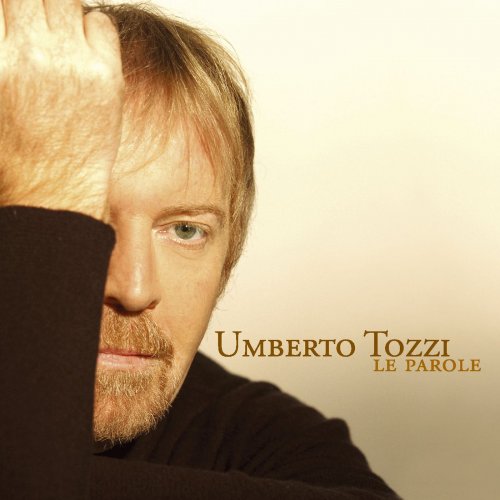 Umberto Tozzi - Le parole (2005)