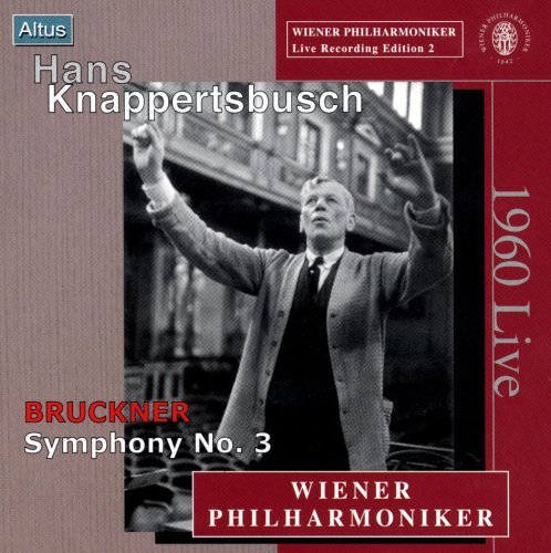 Hans Knappertsbusch - Bruckner: Symphony No. 3 (2003)