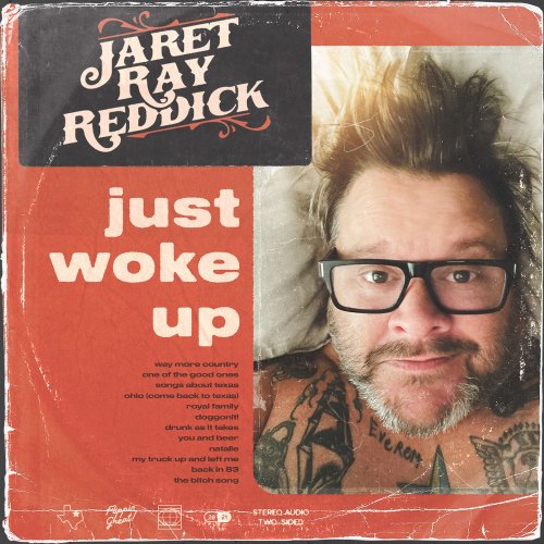 Jaret Ray Reddick - Just Woke Up (2022)