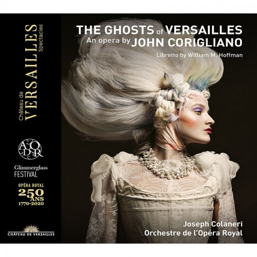 Orchestre de l'Opera Royal, Joseph Colaneri - John Corigliano: the Ghosts of Versailles (2021) [Hi-Res]