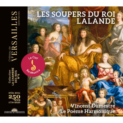 Le Poème Harmonique, Vincent Dumestre - Lalande: Les Soupers Du Roi (2021) [Hi-Res]