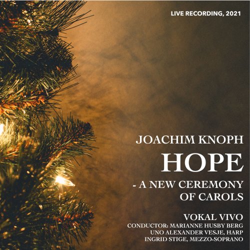 Joachim Knoph - HOPE - A new Ceremony of Carols (2022) Hi-Res