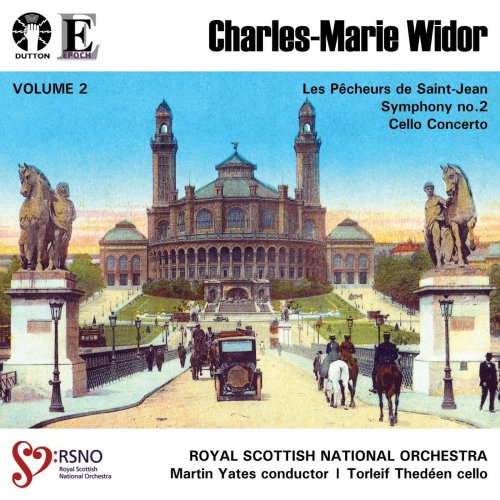 Torleif Thedéen, Martin Yates - Widor: Symphony No. 2, Cello Concerto, Vol. 2 (2013)