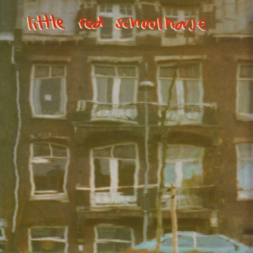 Little Red Schoolhouse - When I Find You (1990/2022) Hi Res