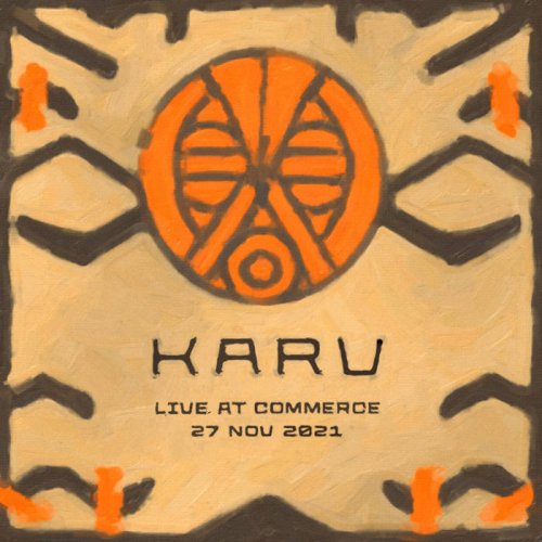 Karu - Karu live at Commerce (2022) [Hi-Res]