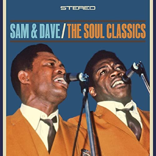 Sam & Dave - The Soul Classics (2022) [Hi-Res]