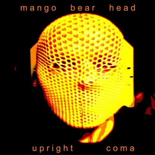 Mango Bear Head - Upright Coma (2022)