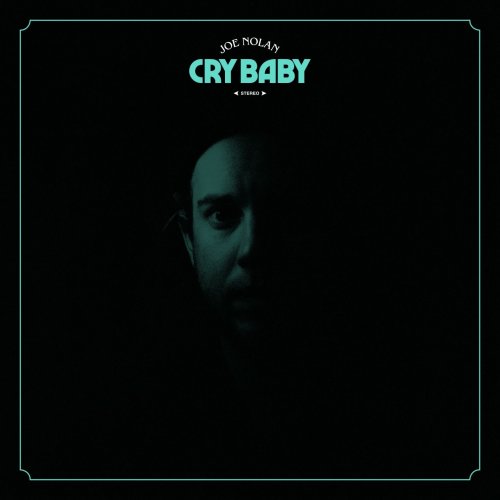 Joe Nolan - Cry Baby (2018)