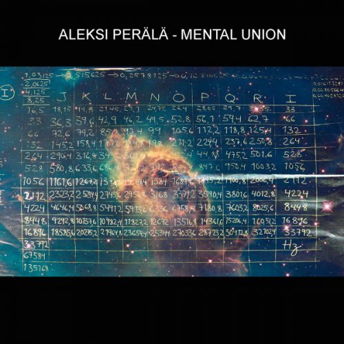 Aleksi Perälä - Mental Union (CAT213CD) (2CD) (2012) FLAC