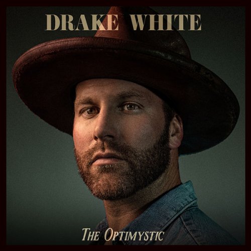Drake White - The Optimystic (2022)