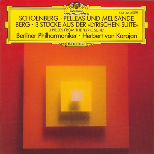 Berlin Philharmonic Orchestra, Herbert von Karajan - Schoenberg, Berg: Pelleas und Melisande, 3 Pieces (1985)