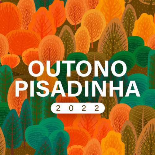 VA - Outono Pisadinha 2022 (2022)