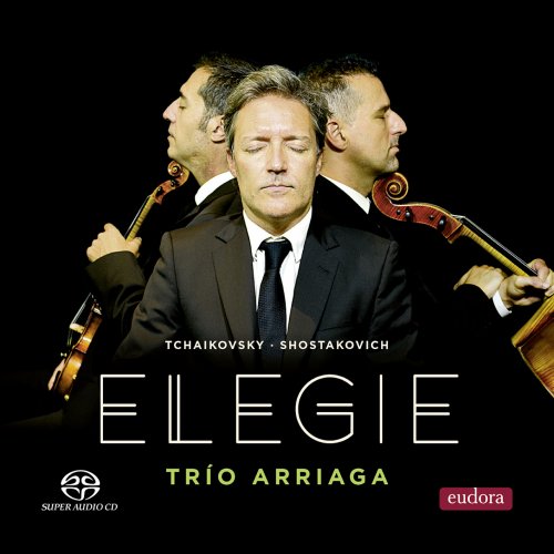 Trío Arriaga - Elegie (2022) [DSD & Hi-Res]