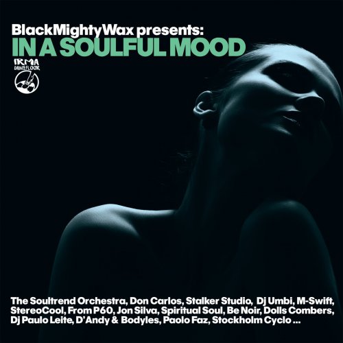Black Mighty Wax & Various Artists - In A Soulful Mood (2022)