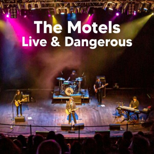 The Motels - Live And Dangerous (Live Remastered) (2022)