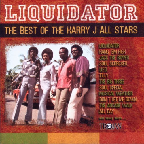 Harry J Allstars - Liquidator: The Best of the Harry J All Stars (2003)