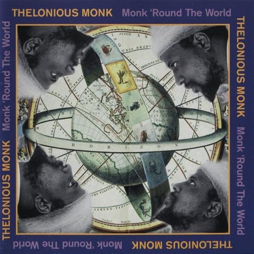 Thelonious Monk - Monk 'Round the World (2004) CD-Rip