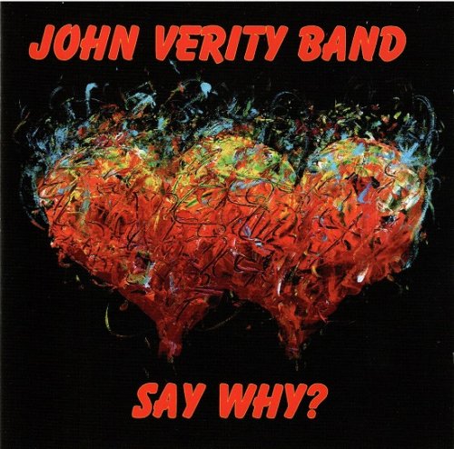 John Verity Band - Say Why (2007)