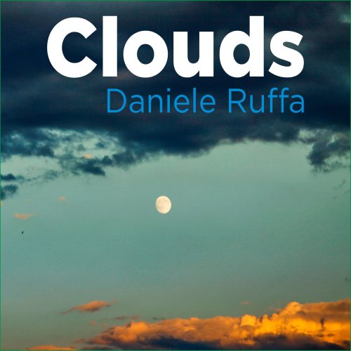 Daniele Ruffa - Clouds (2021)