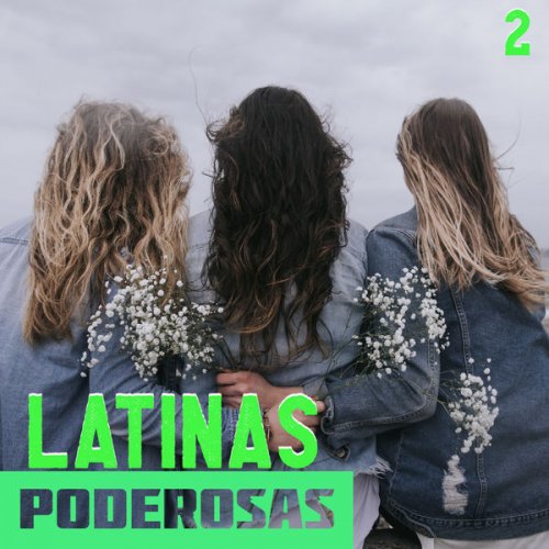 VA - Latinas Poderosas Vol. 2 (2022)