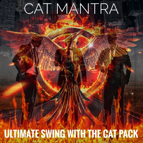 Cat Mantra - Ultimate Swing with the Cat Pack (2022)