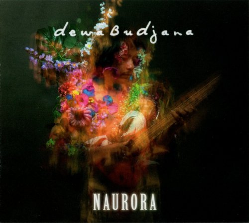 Dewa Budjana - Naurora (2021) CD-Rip