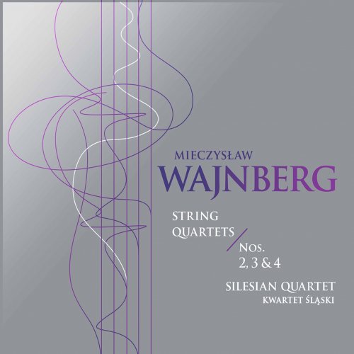 Silesian Quartet - Weinberg: String Quartets Nos. 2-4 (2022) [Hi-Res]